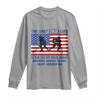 USA Gold Medal Hockey Patriotic American Flag Long Sleeve Shirt The Only Ice I Like Champions