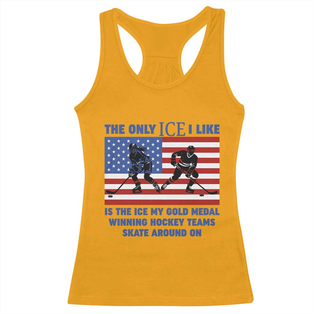 USA Gold Medal Hockey Patriotic American Flag Racerback Tank Top The Only Ice I Like Champions