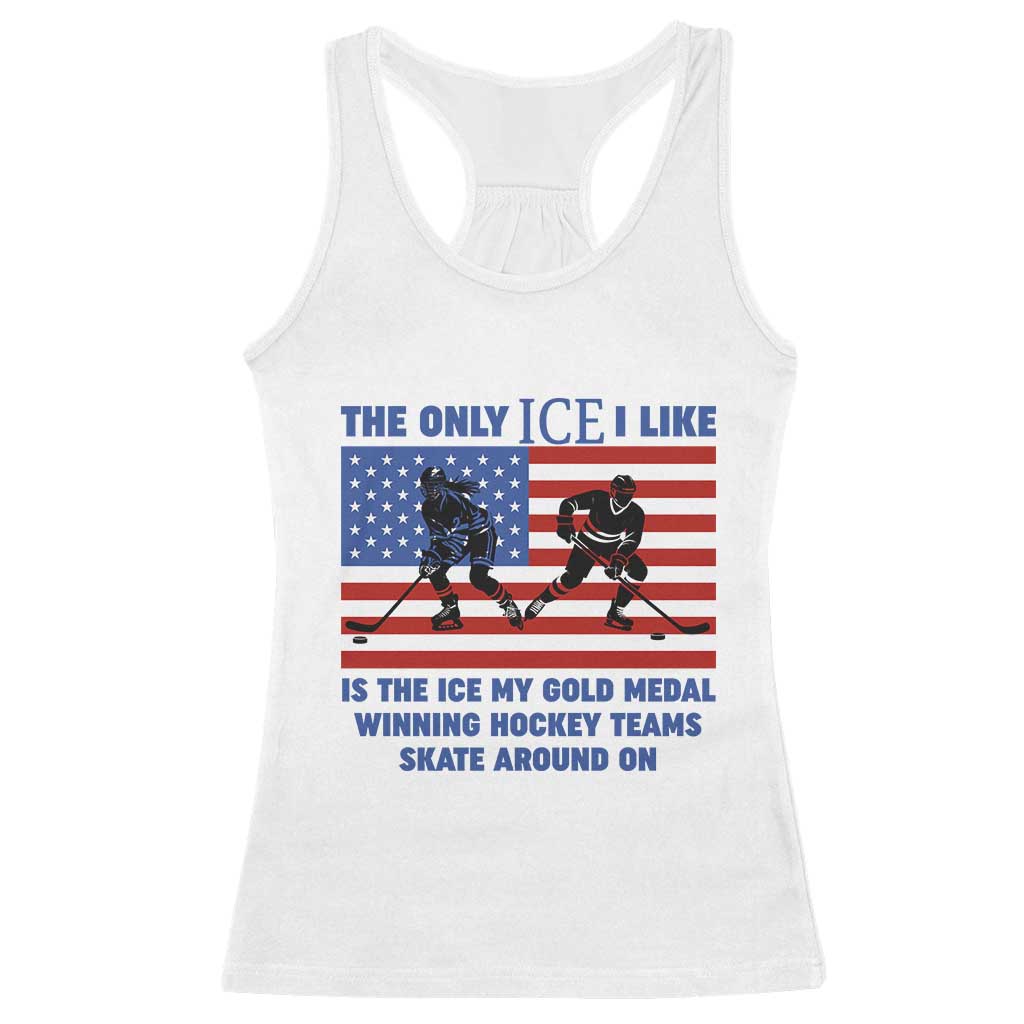 USA Gold Medal Hockey Patriotic American Flag Racerback Tank Top The Only Ice I Like Champions