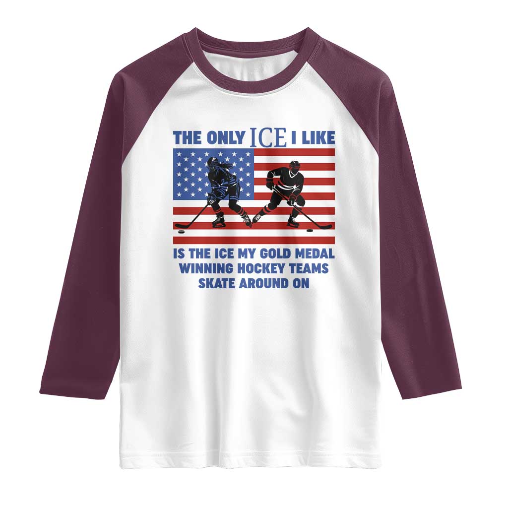 USA Gold Medal Hockey Patriotic American Flag Raglan Shirt The Only Ice I Like Champions