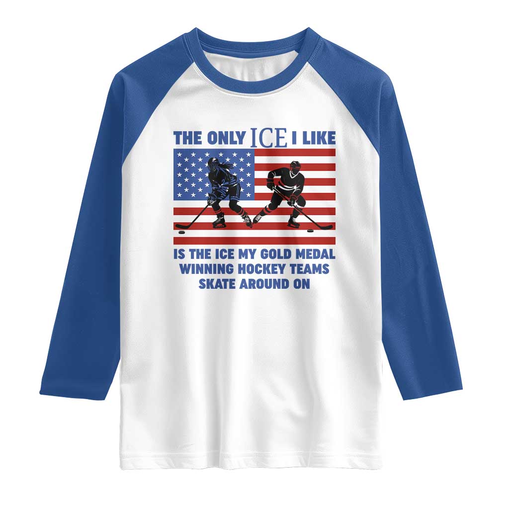 USA Gold Medal Hockey Patriotic American Flag Raglan Shirt The Only Ice I Like Champions