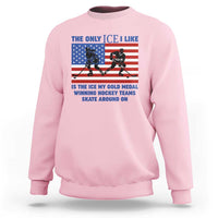USA Gold Medal Hockey Patriotic American Flag Sweatshirt The Only Ice I Like Champions
