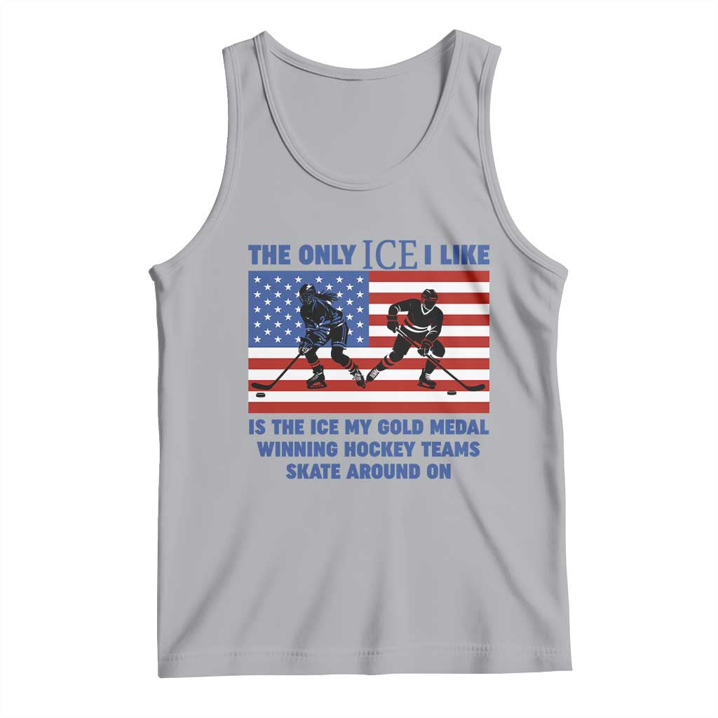 USA Gold Medal Hockey Patriotic American Flag Tank Top The Only Ice I Like Champions