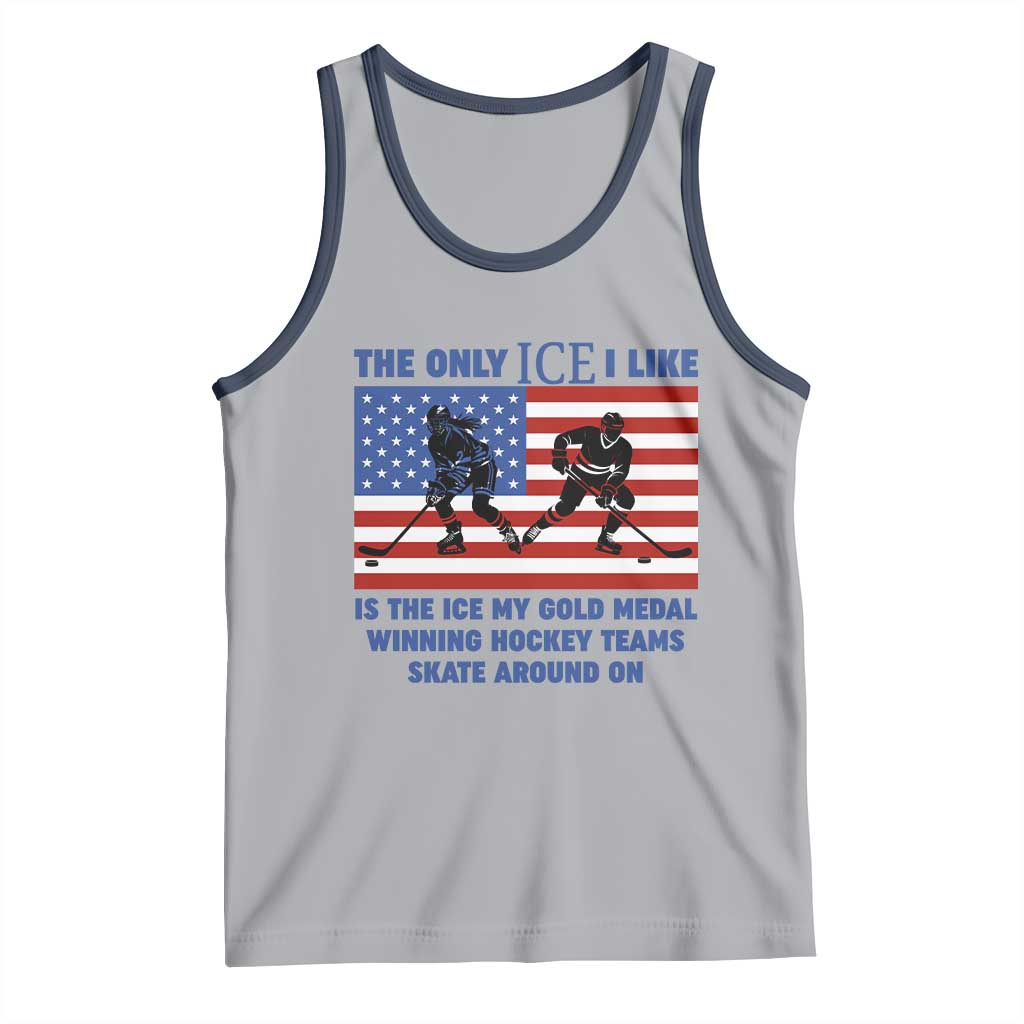 USA Gold Medal Hockey Patriotic American Flag Tank Top The Only Ice I Like Champions