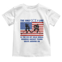 USA Gold Medal Hockey Patriotic American Flag Toddler T Shirt The Only Ice I Like Champions