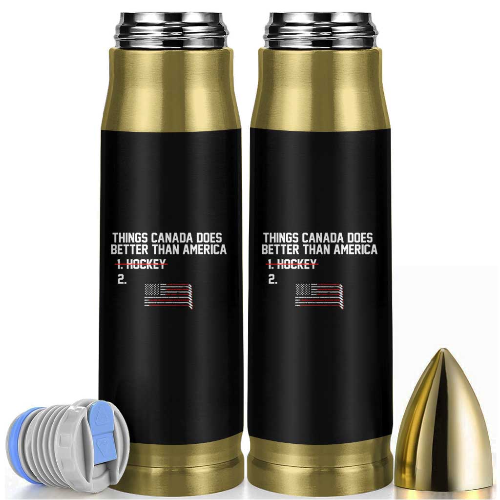Things Canada Does Better Than America Hockey Joke Bullet Tumbler Funny USA Ice Hockey Rivalry Patriotic