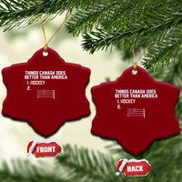 Things Canada Does Better Than America Hockey Joke Ceramic Ornament Funny USA Ice Hockey Rivalry Patriotic