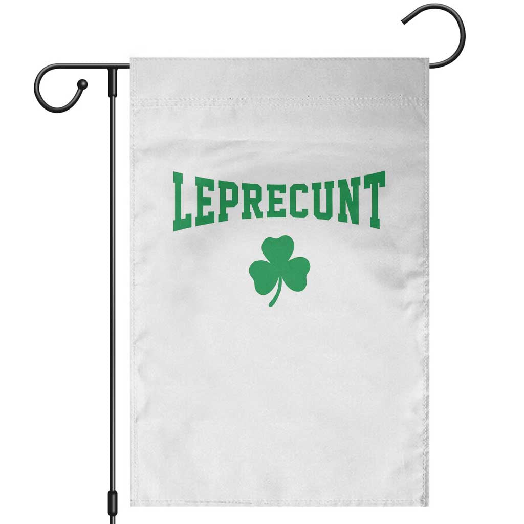 Leprecunt Bold Shamrock Graphic Garden Flag Funny Irish St Patricks Day Party Adult Humor