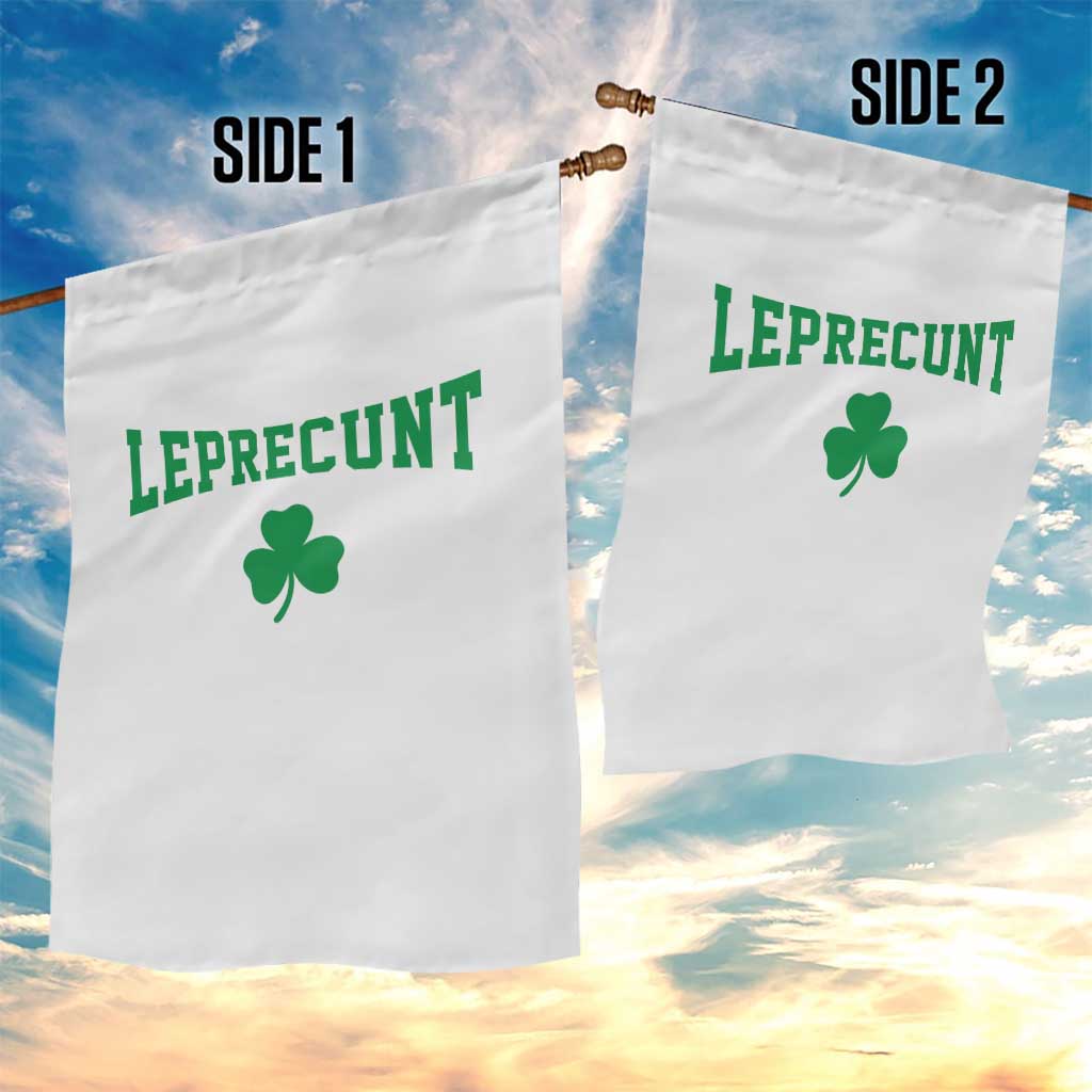 Leprecunt Bold Shamrock Graphic Garden Flag Funny Irish St Patricks Day Party Adult Humor