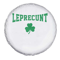 Leprecunt Bold Shamrock Graphic Spare Tire Cover Funny Irish St Patricks Day Party Adult Humor