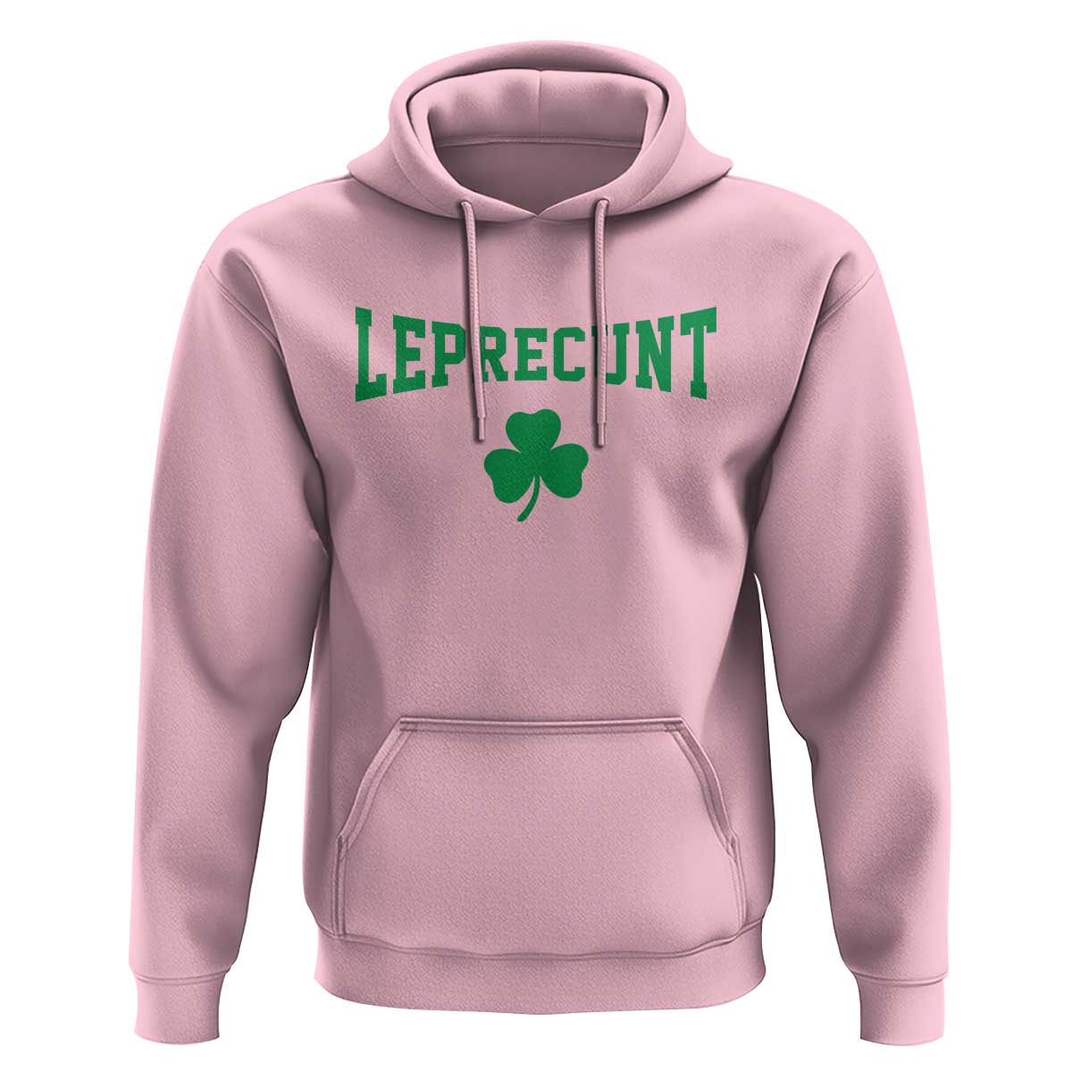 Leprecunt Bold Shamrock Graphic Hoodie Funny Irish St Patricks Day Party Adult Humor