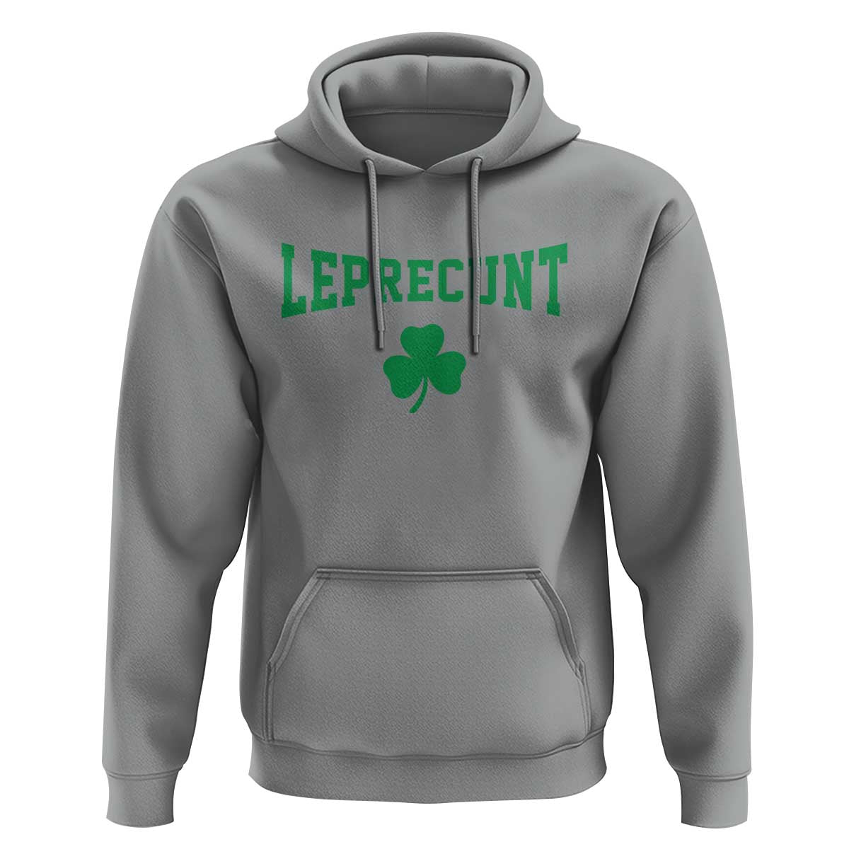 Leprecunt Bold Shamrock Graphic Hoodie Funny Irish St Patricks Day Party Adult Humor