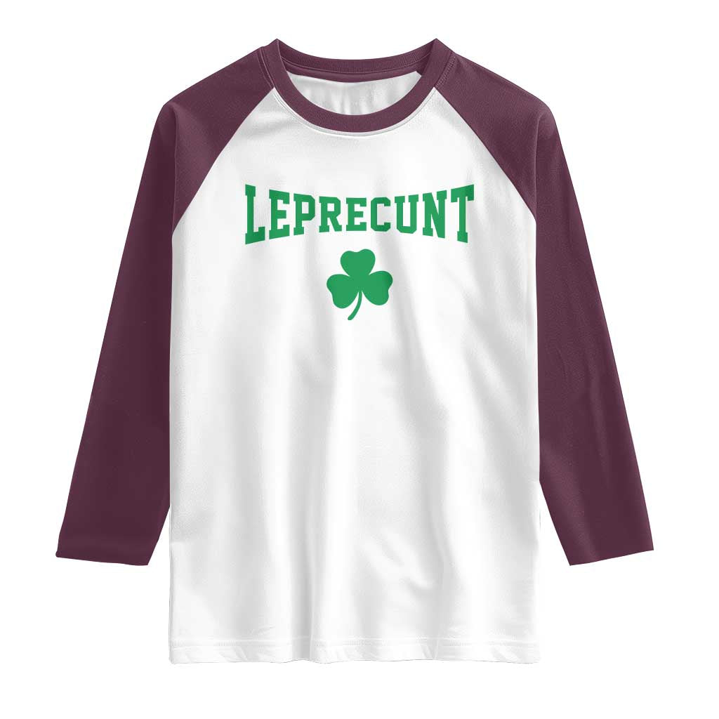 Leprecunt Bold Shamrock Graphic Raglan Shirt Funny Irish St Patricks Day Party Adult Humor
