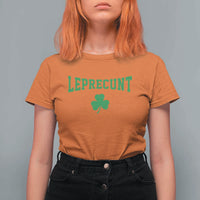 Leprecunt Bold Shamrock Graphic T Shirt For Women Funny Irish St Patricks Day Party Adult Humor