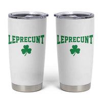 Leprecunt Bold Shamrock Graphic Tumbler Cup Funny Irish St Patricks Day Party Adult Humor
