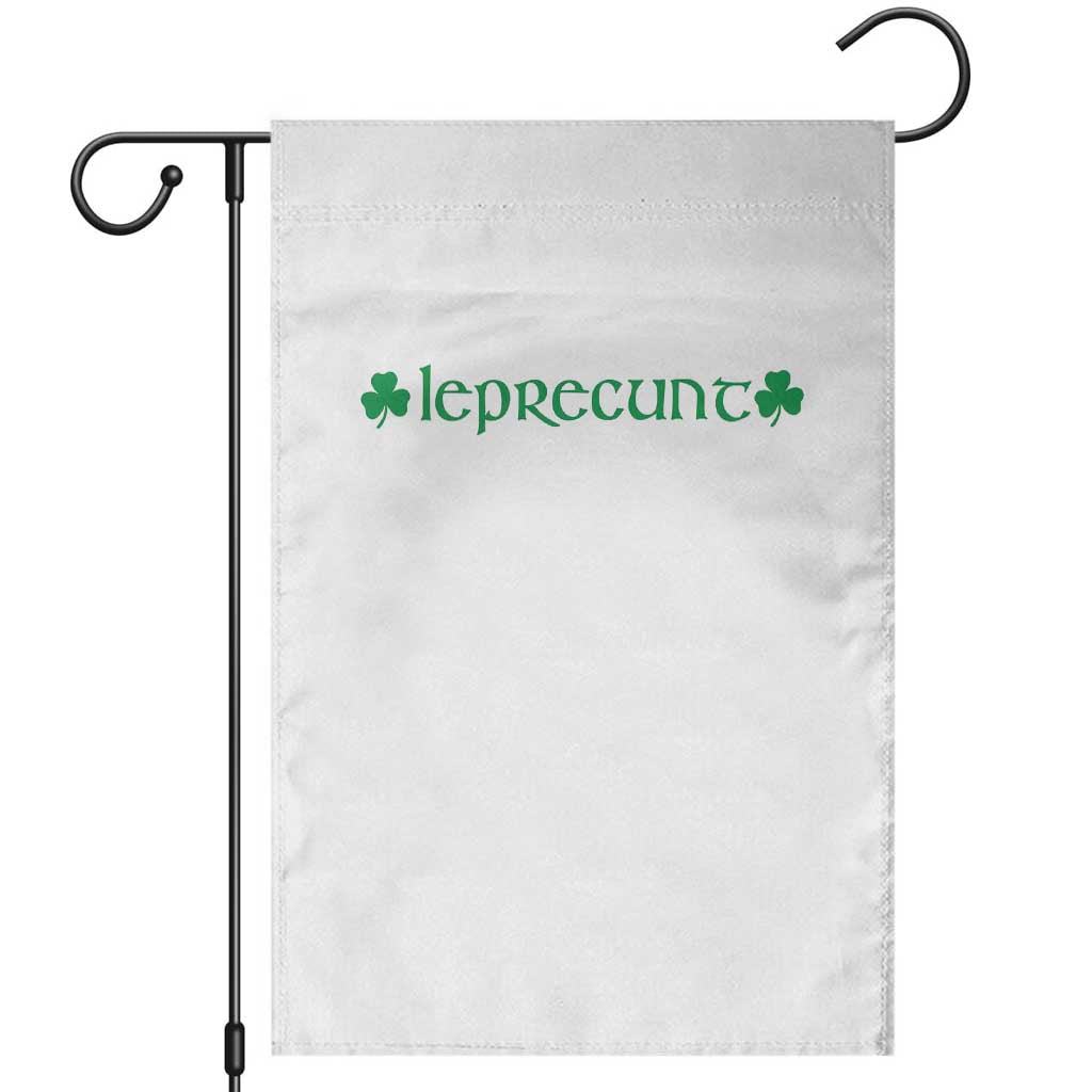 Leprecunt Celtic Style Shamrock Graphic Garden Flag Edgy Irish Adult Humor for St Patricks Day