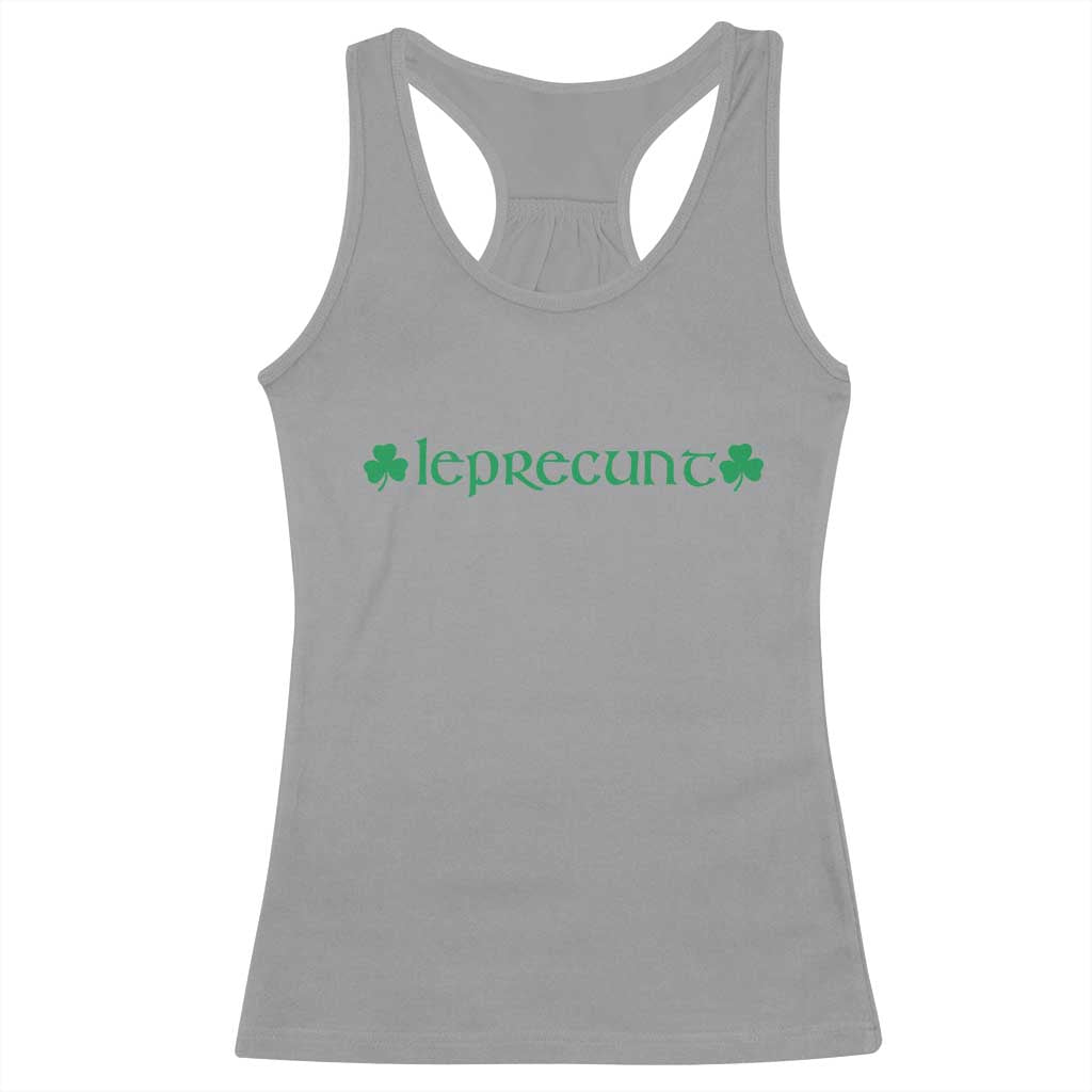 Leprecunt Celtic Style Shamrock Graphic Racerback Tank Top Edgy Irish Adult Humor for St Patricks Day