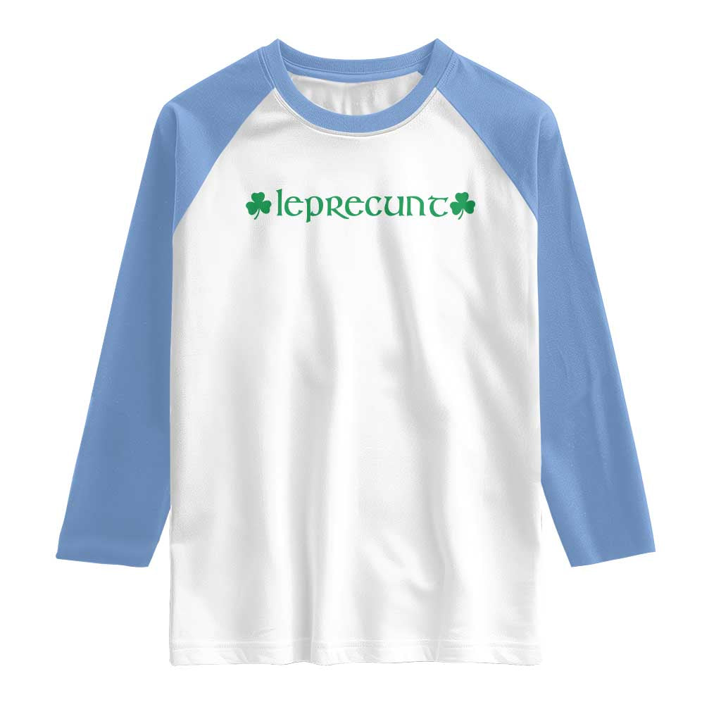 Leprecunt Celtic Style Shamrock Graphic Raglan Shirt Edgy Irish Adult Humor for St Patricks Day