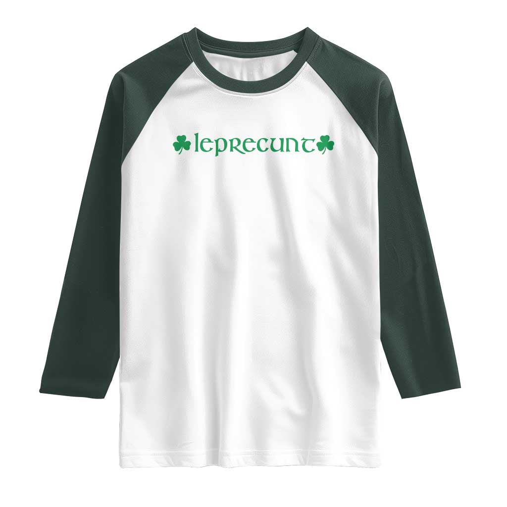 Leprecunt Celtic Style Shamrock Graphic Raglan Shirt Edgy Irish Adult Humor for St Patricks Day