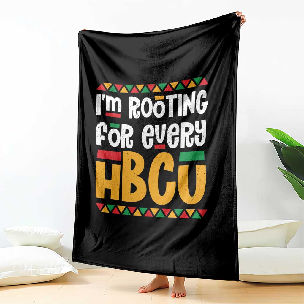 I’m Rooting for Every HBCU Throw Blanket Black Pride Support Alumni Students Culture Lovers