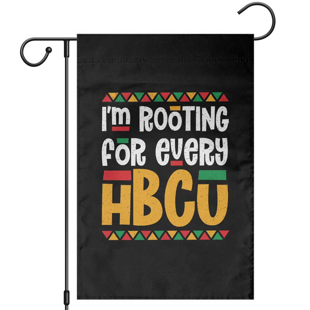 I’m Rooting for Every HBCU Garden Flag Black Pride Support Alumni Students Culture Lovers