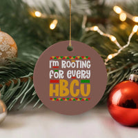 I’m Rooting for Every HBCU Ceramic Ornament Black Pride Support Alumni Students Culture Lovers