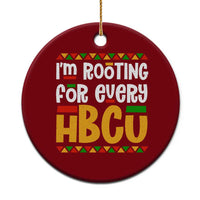 I’m Rooting for Every HBCU Ceramic Ornament Black Pride Support Alumni Students Culture Lovers