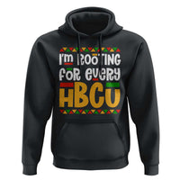 I’m Rooting for Every HBCU Hoodie Black Pride Support Alumni Students Culture Lovers