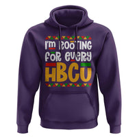 I’m Rooting for Every HBCU Hoodie Black Pride Support Alumni Students Culture Lovers