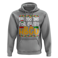 I’m Rooting for Every HBCU Hoodie Black Pride Support Alumni Students Culture Lovers
