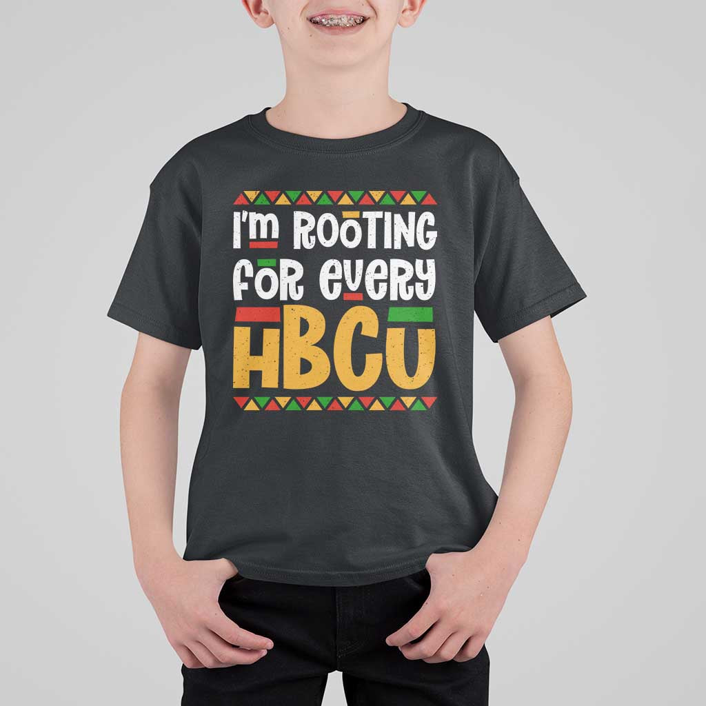 I’m Rooting for Every HBCU T Shirt For Kid Black Pride Support Alumni Students Culture Lovers