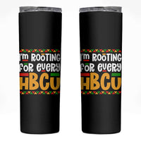 I’m Rooting for Every HBCU Skinny Tumbler Black Pride Support Alumni Students Culture Lovers