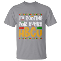 I’m Rooting for Every HBCU T Shirt Black Pride Support Alumni Students Culture Lovers