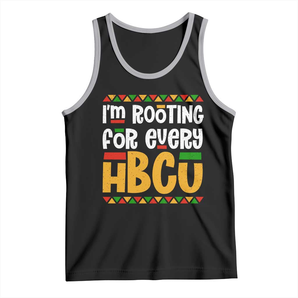 I’m Rooting for Every HBCU Tank Top Black Pride Support Alumni Students Culture Lovers