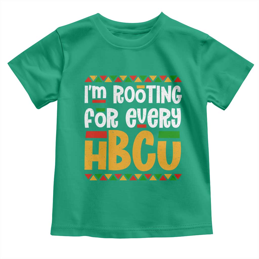 I’m Rooting for Every HBCU Toddler T Shirt Black Pride Support Alumni Students Culture Lovers