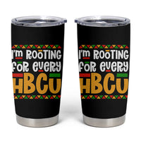 I’m Rooting for Every HBCU Tumbler Cup Black Pride Support Alumni Students Culture Lovers