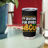 I’m Rooting for Every HBCU Tumbler Cup Black Pride Support Alumni Students Culture Lovers