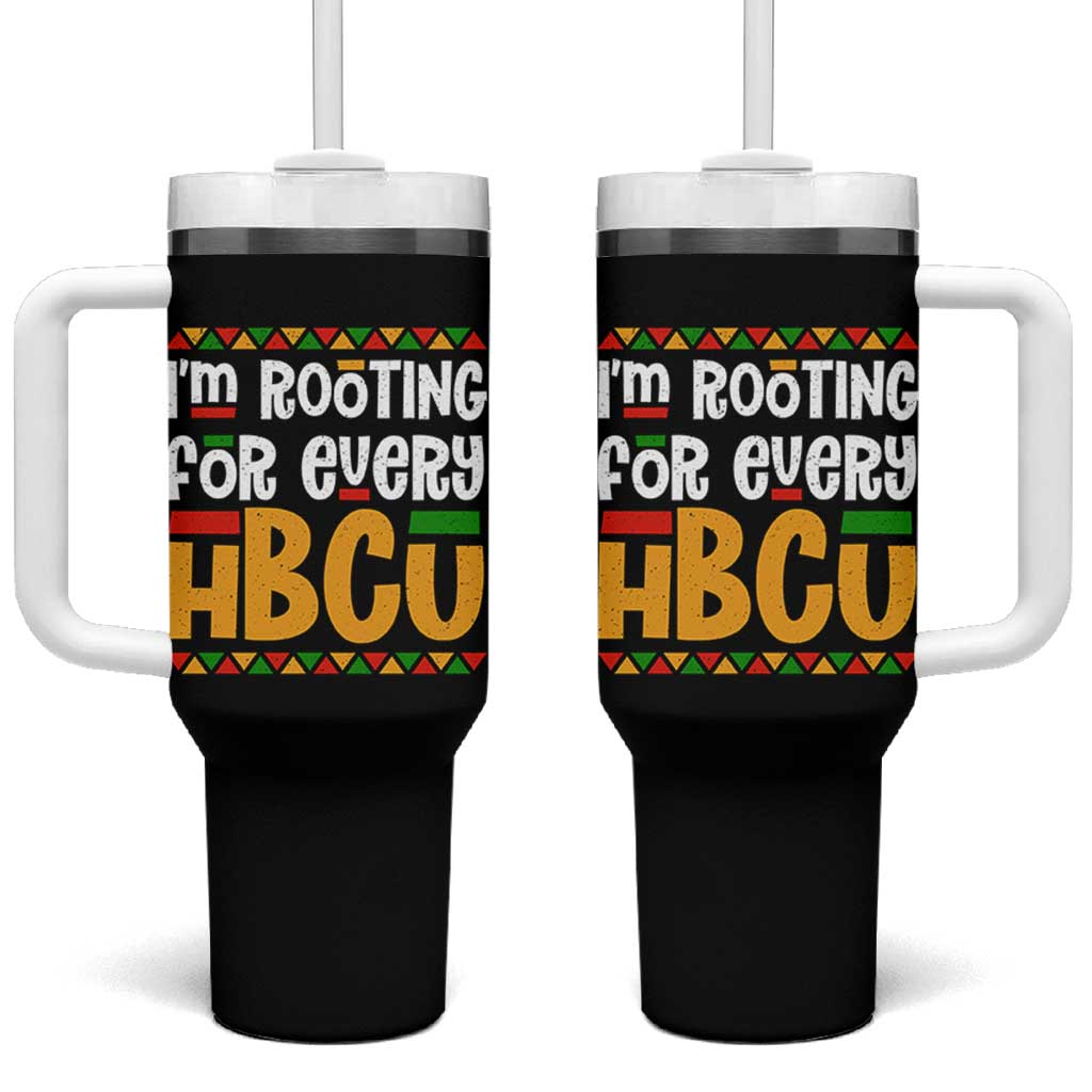I’m Rooting for Every HBCU Tumbler With Handle Black Pride Support Alumni Students Culture Lovers