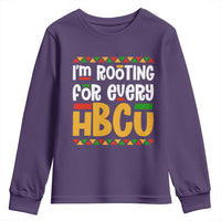 I’m Rooting for Every HBCU Youth Sweatshirt Black Pride Support Alumni Students Culture Lovers
