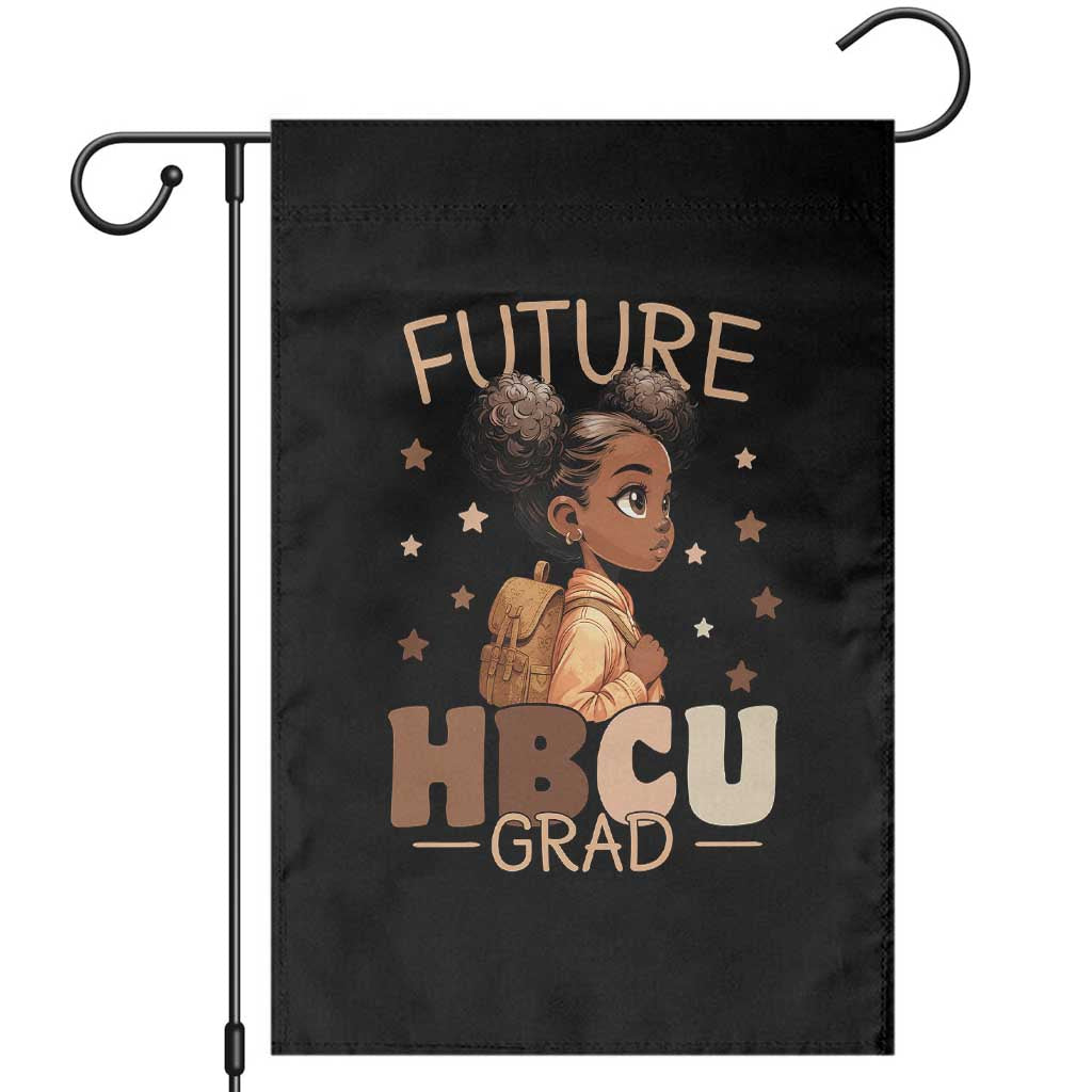 Future HBCU Grad Black Girl Garden Flag College Bound Pride Black Excellence Supporters
