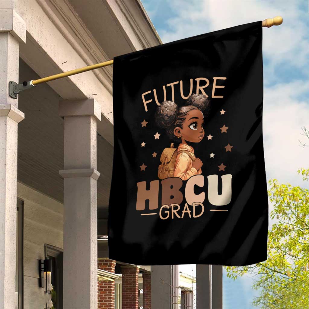 Future HBCU Grad Black Girl Garden Flag College Bound Pride Black Excellence Supporters