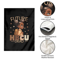 Future HBCU Grad Black Girl Garden Flag College Bound Pride Black Excellence Supporters