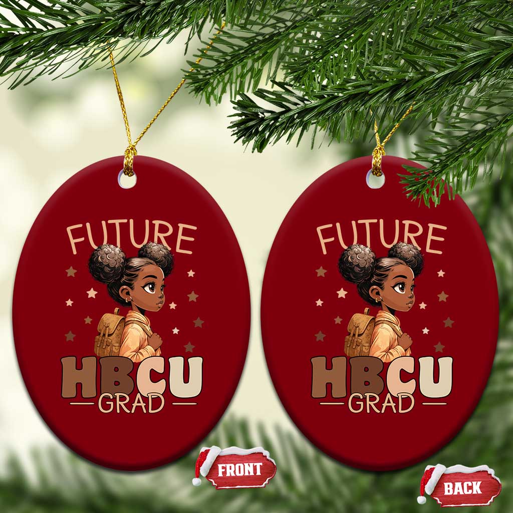 Future HBCU Grad Black Girl Ceramic Ornament College Bound Pride Black Excellence Supporters