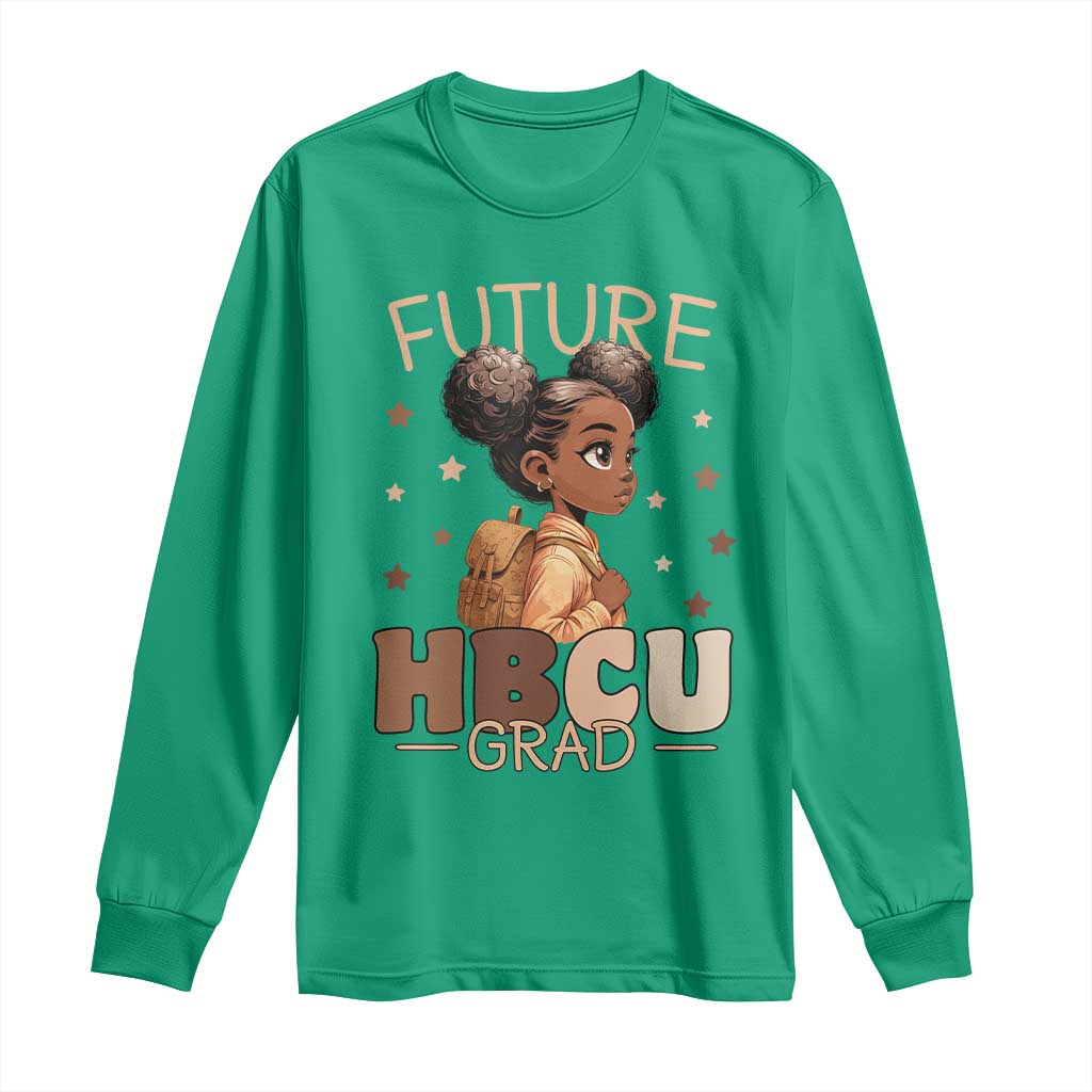 Future HBCU Grad Black Girl Long Sleeve Shirt College Bound Pride Black Excellence Supporters
