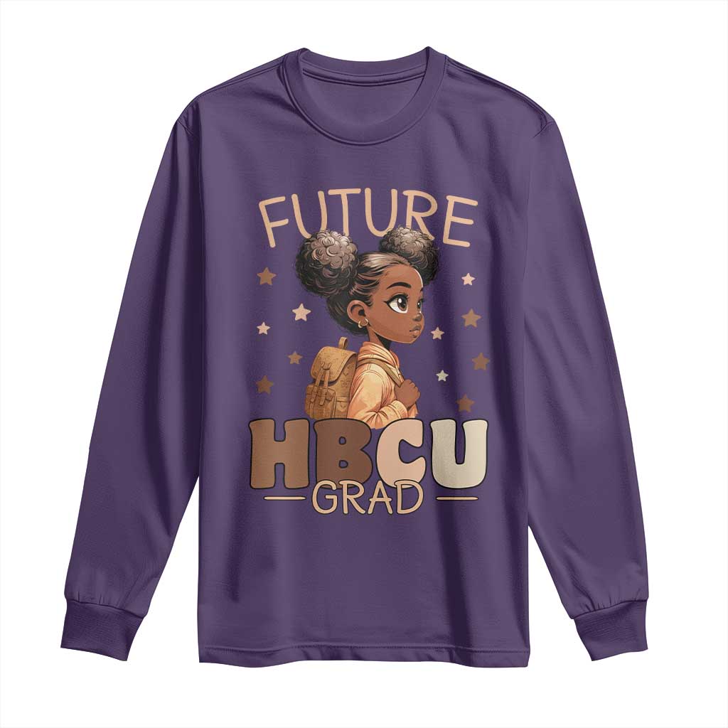 Future HBCU Grad Black Girl Long Sleeve Shirt College Bound Pride Black Excellence Supporters
