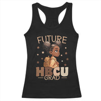 Future HBCU Grad Black Girl Racerback Tank Top College Bound Pride Black Excellence Supporters