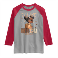 Future HBCU Grad Black Girl Raglan Shirt College Bound Pride Black Excellence Supporters
