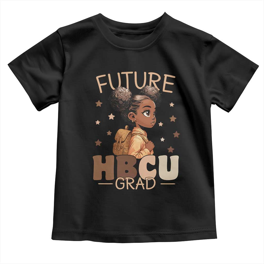 Future HBCU Grad Black Girl Toddler T Shirt College Bound Pride Black Excellence Supporters