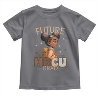 Future HBCU Grad Black Girl Toddler T Shirt College Bound Pride Black Excellence Supporters