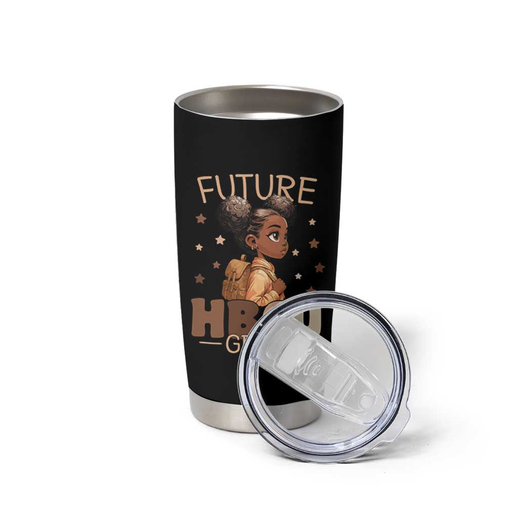 Future HBCU Grad Black Girl Tumbler Cup College Bound Pride Black Excellence Supporters